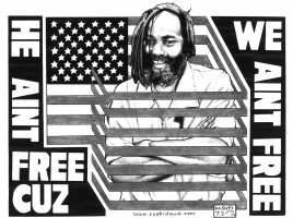 He Ain't Free Cuz We Ain't Free (Mumia Abu Jamal)